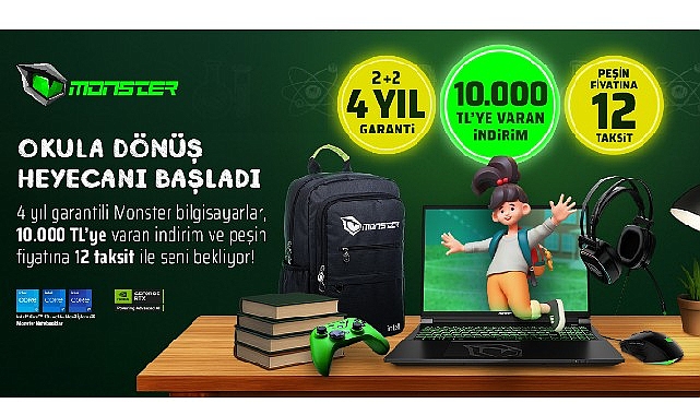 Monster’dan benzersiz okula dönüş kampanyası Okula dönüş kampanyası başladı: 4 yıllık garanti ve 10 bin TL’ye varan indirim