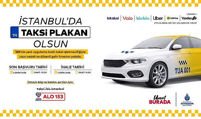 İstanbul’da bir taksi plakan olsun