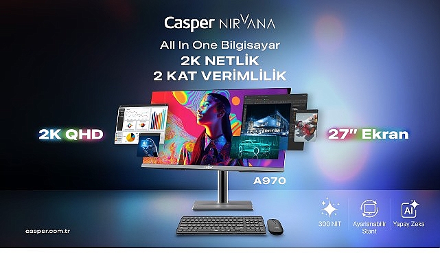 Casper Nirvana 27” AIO A970 kurumsal verimlilik için tasarlandı
