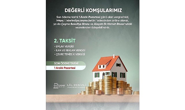 Çeşme Belediyesinden vatandaşlara hatırlatma: Vergi ödemelerinde son gün 1 Aralık Pazartesi