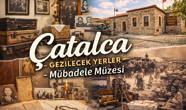 Çatalca Gezilecek Yerler – Mübadele Müzesi